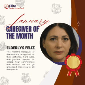 January Caregiver of the Month: Elderlys Feliz